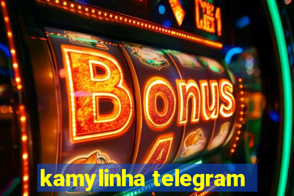 kamylinha telegram